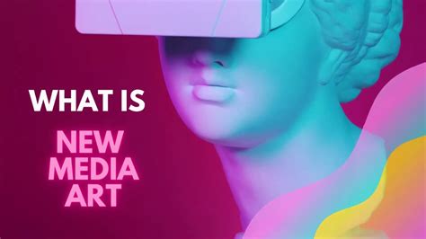 media art definition: exploring the boundaries between art and technology