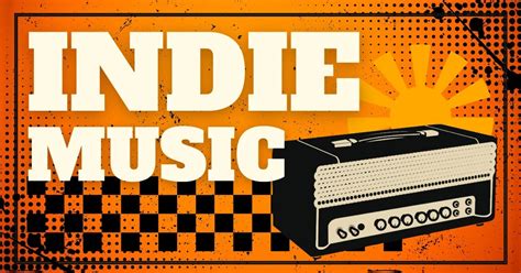 What’s Indie Music: An Exploration of Independent Music and Its Appeal